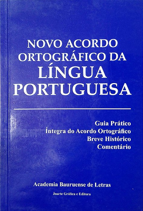 Livro Novo Acordo Ortográfico da Língua Portuguesa Autor Letras, Academia Bauruense de (2008) [usado]