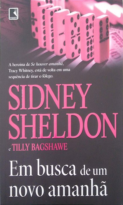 Livro em Busca de um Novo Amanhã Autor Sheldon, Sidney (2017) [seminovo]