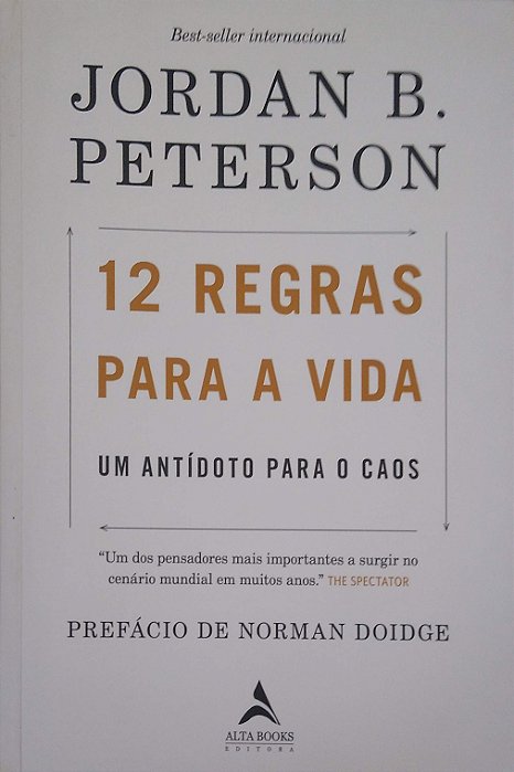 Livro 12 Regras para a Vida: um Antídoto para o Caos Autor Peterson, Jordan B. (2018) [seminovo]