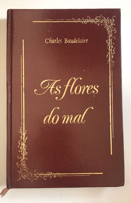 Livro as Flores do Mal Autor Baudelaire, Charles (1984) [usado]