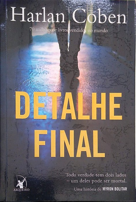 Livro Detalhe Final (myron Bolitar; 6) Autor Coben, Harlan (2015) [seminovo]