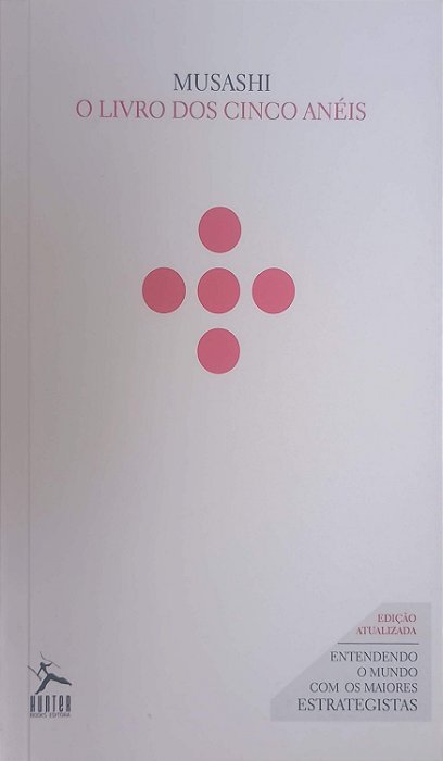 Livro o Livro dos Cinco Anéis Autor Musashi, Miyamoto (2011) [usado]
