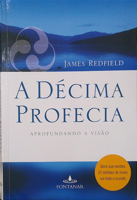 Livro a Décima Profecia Autor Redfield, James (2009) [seminovo]