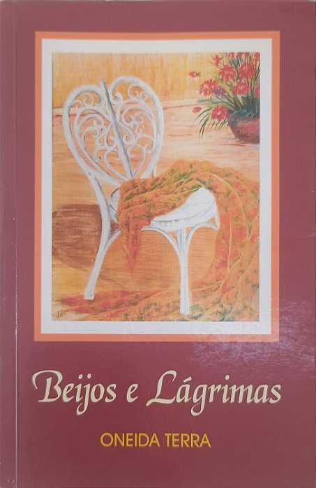 Livro Beijos e Lagrimas Autor Terra, Oneida (2001) [usado]