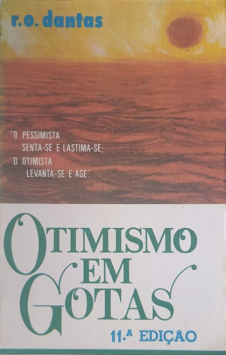 Livro Otimismo em Gotas Autor Dantas, R. O. (1977) [usado]