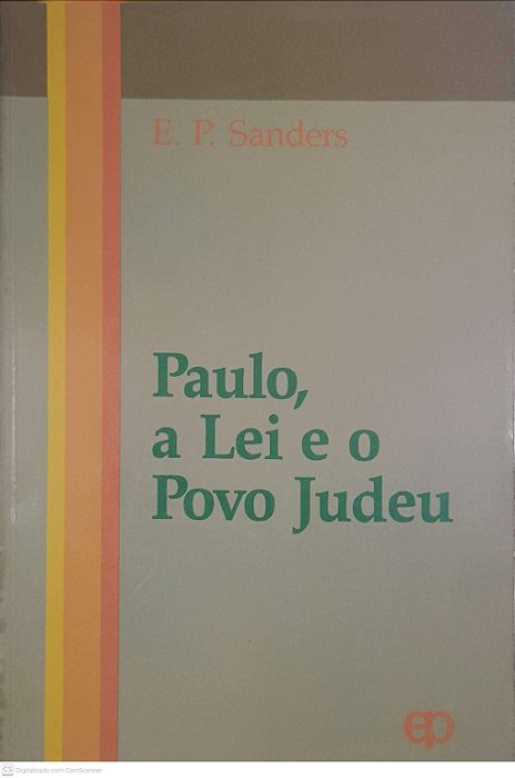 Livro Paulo, a Lei e o Povo Judeu Autor Sandres, E. P. (1990) [usado]
