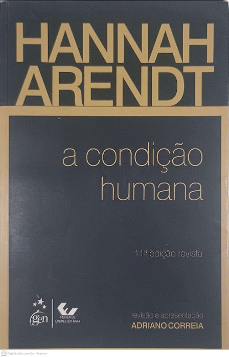 Livro a Condição Humana Autor Arendt, Hannah (2011) [usado]