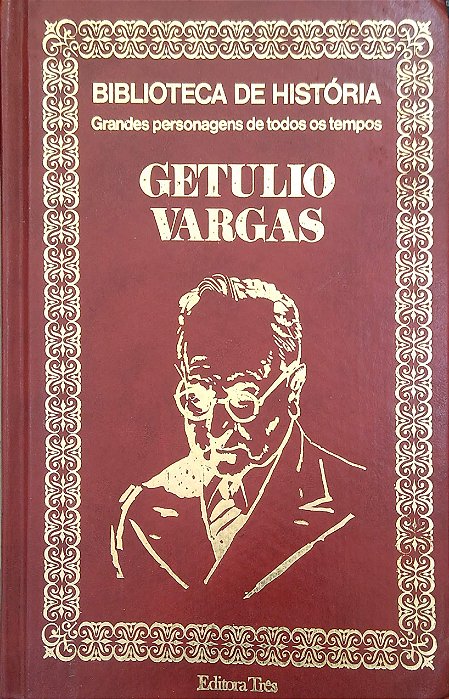 Livro Getulio Vargas (biblioteca de História; 15) Autor Desconhecido (1974) [usado]