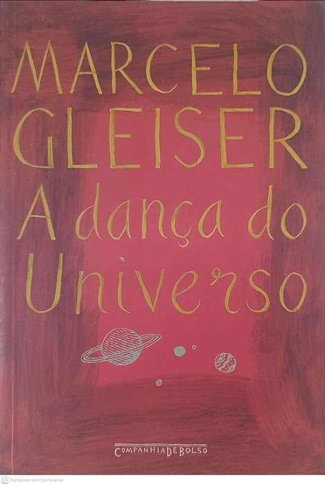 Livro a Dança do Universo Autor Gleise Marcelo (2008) [usado]