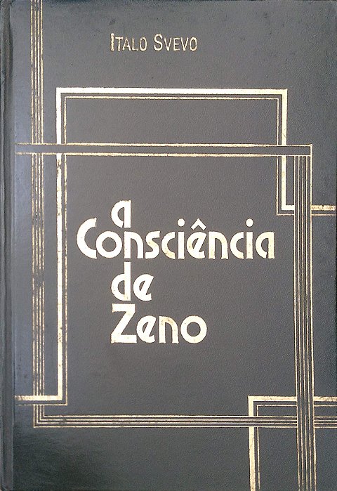 Livro a Consciência de Zeno Autor Svevo, Italo (1984) [usado]