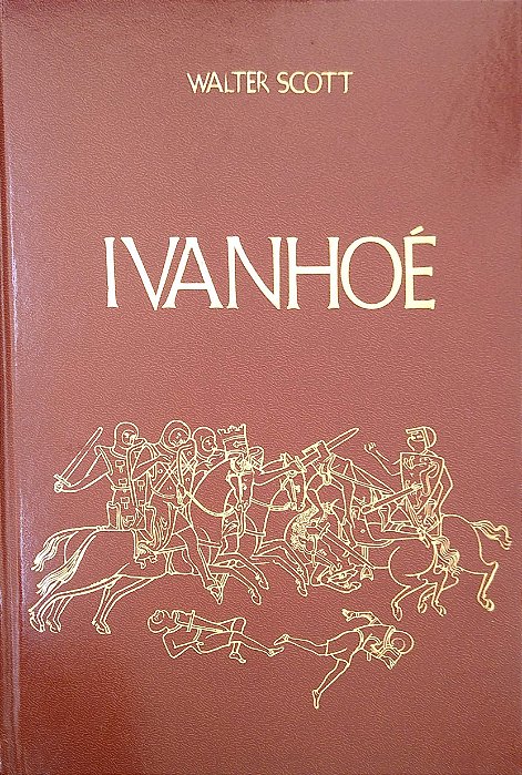 Livro Ivanhoé Autor Scott, Walter (1983) [usado]