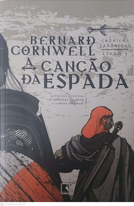 Livro a Canção da Espada Autor Cornwell, Bernard (2016) [usado]