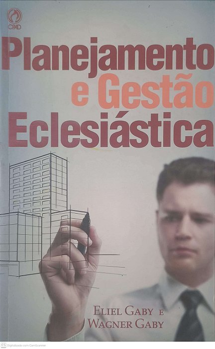 Livro Planejamento e Gestão Eclisiastica Autor Gaby, Eliel (2012) [usado]