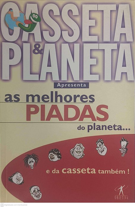 Livro Casseta e Planeta Apresenta as Melhores Piadas do Planeta Autor Casseta e Planeta (2001) [usado]