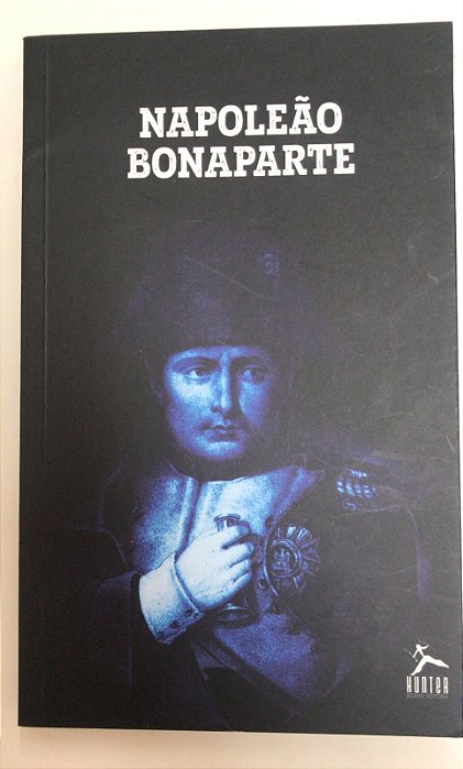 Livro Napoleão Bonaparte: Construir um Homem, Forjar um Mito Autor Araujo, Eduardo Almeida de (2015) [usado]