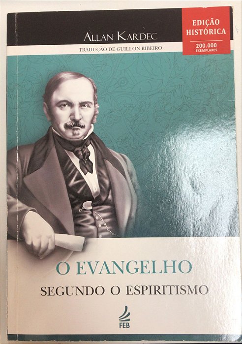 Livro o Evangelho Segundo o Espiritismo Autor Kardec, Allan (2013) [usado]