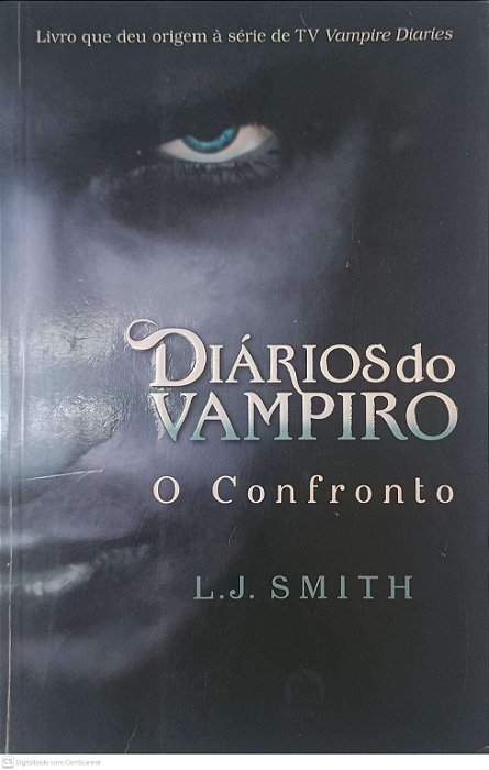 Livro Diários do Vampiro o Confronto Autor Smith, L. J. (2009) [usado]