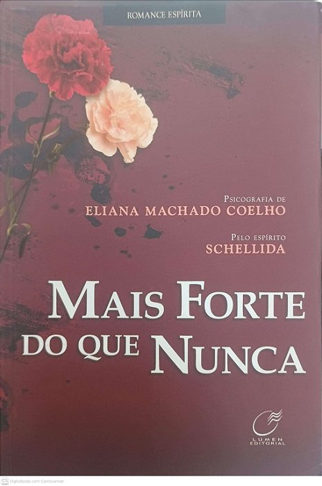 Livro Mais Forte do que Nunca Autor Coelho, Eliana Machado (2011) [usado]