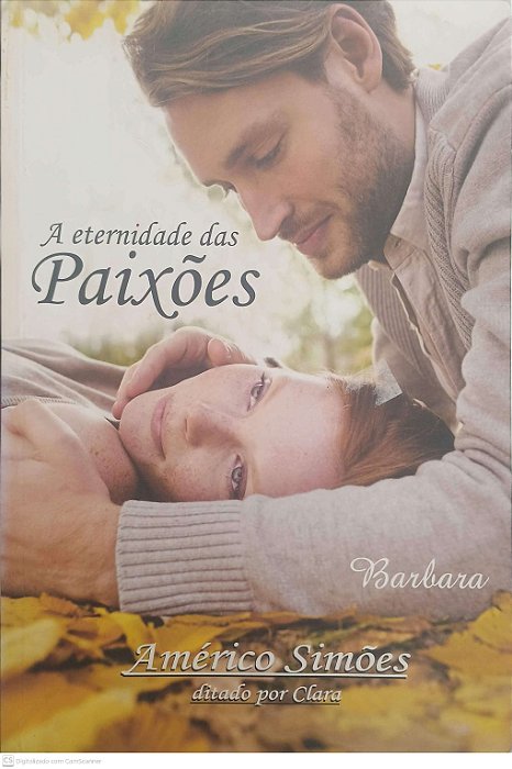 Livro a Eternidade das Paixões Autor Simões, Américo (2014) [usado]