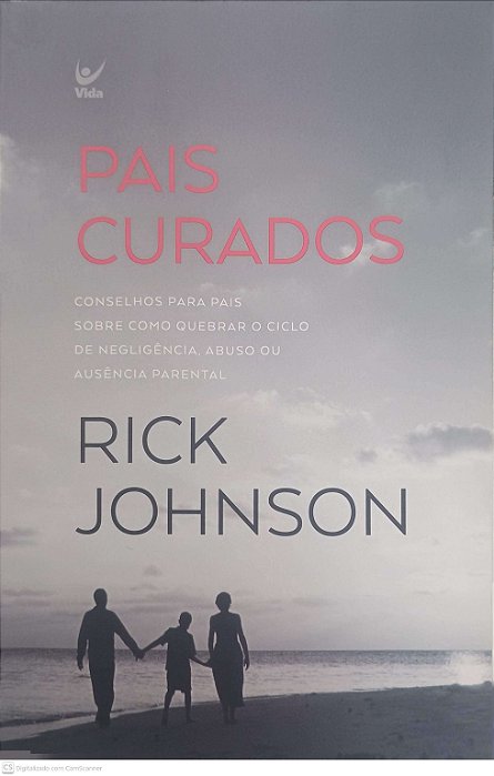 Livro Pais Curados Autor Johnson, Rick (2018) [usado]