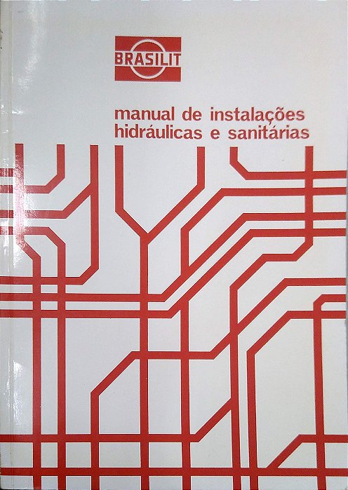 Livro Manual de Instalações Hidráulicas e Sanitárias Autor Brasilit [usado]