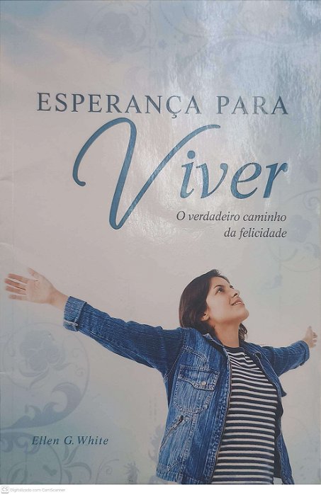 Livro Esperança para Viver Autor White, Ellen G (2007) [usado]