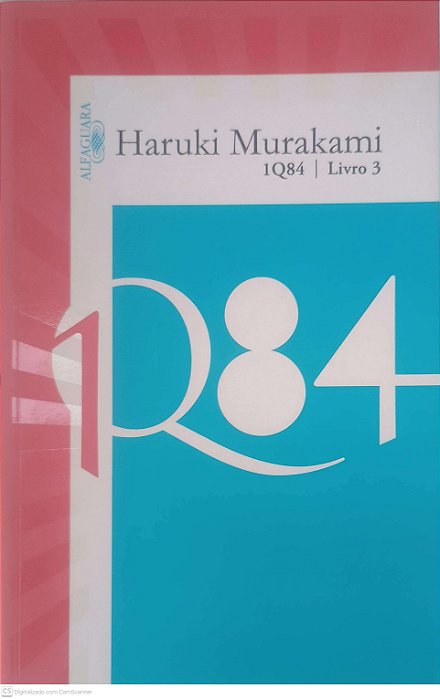 Livro 1q84 | Livro 3 Autor Murakami, Haruki (2013) [seminovo]
