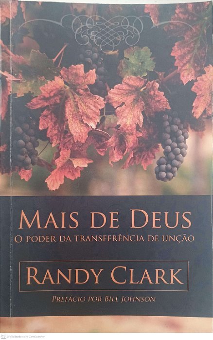 Livro Mais de Deus o Poder da Transferencia de Unçãõ Autor Clark, Randy (2017) [usado]