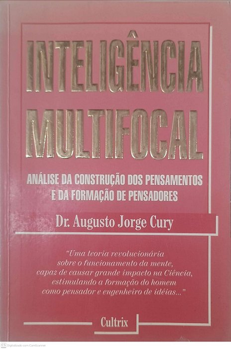Livro Inteligencia Multifocal Autor Cury, Dr Augusto Jorge [usado]