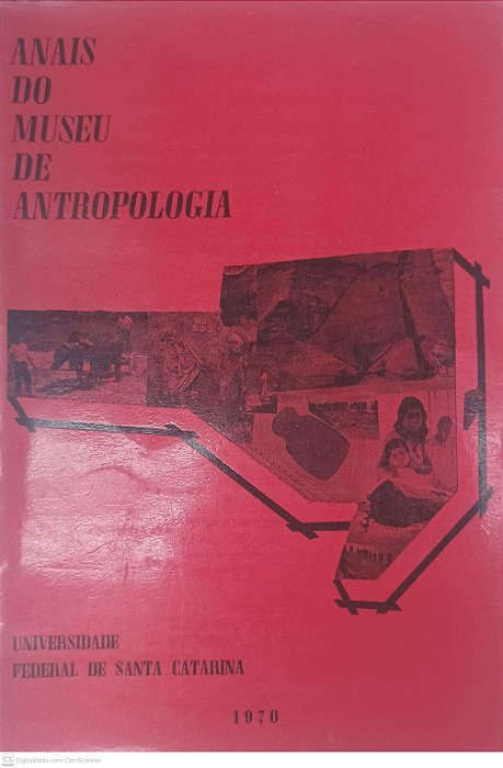 Livro Anais do Museu de Antropologia Autor Universidade Federal de Santa Catarina (1971) [usado]