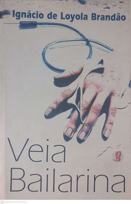 Livro Veia Bailarina Autor Brandão, Ignacio de Loyola (1997) [usado]