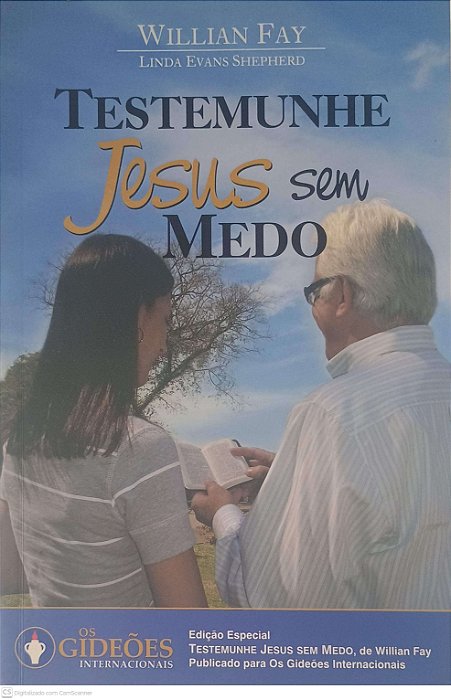 Livro Testemunhe Jesus sem Medo Autor Fay, Willian (2009) [usado]