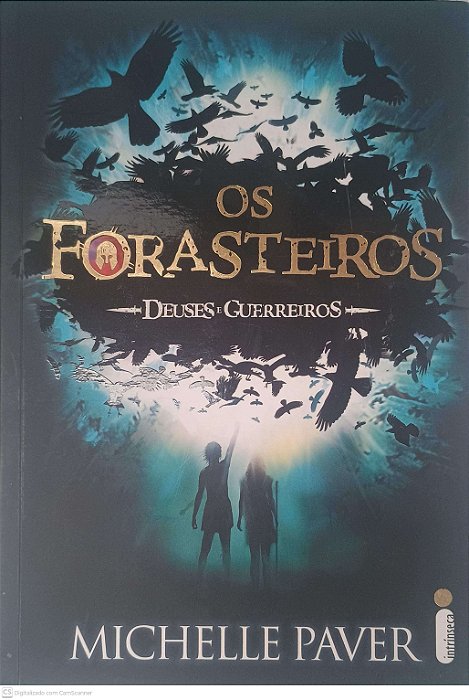 Livro os Forasteiros Deuses e Guerreiros Autor Paver, Michelle (2014) [usado]