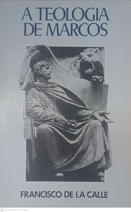 Livro a Teologia de Marcos Autor Calle, Francisco de La (1984) [usado]