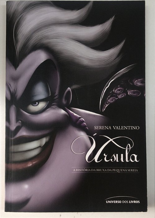 Livro Úrsula- a História da Bruxa da Pequena Sereia Autor Valentino, Serena (2017) [usado]