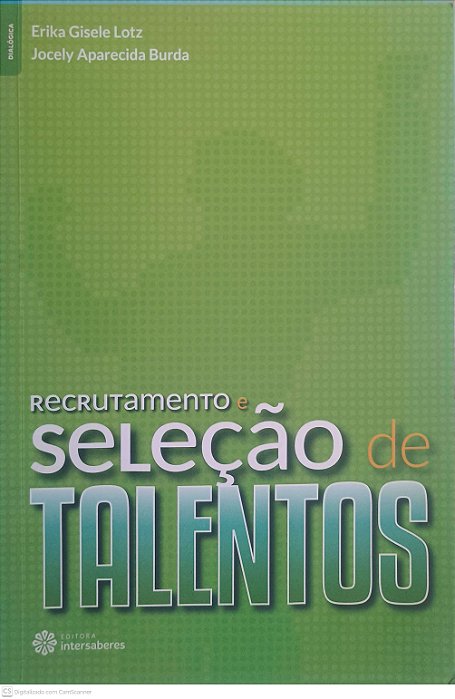 Livro Recrumento e Seleção de Talentos Autor Lotz, Erika Gisele (2015) [usado]