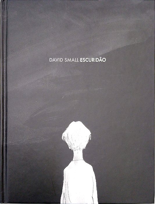 Gibi Escuridão Autor Small, David (2021) [seminovo]