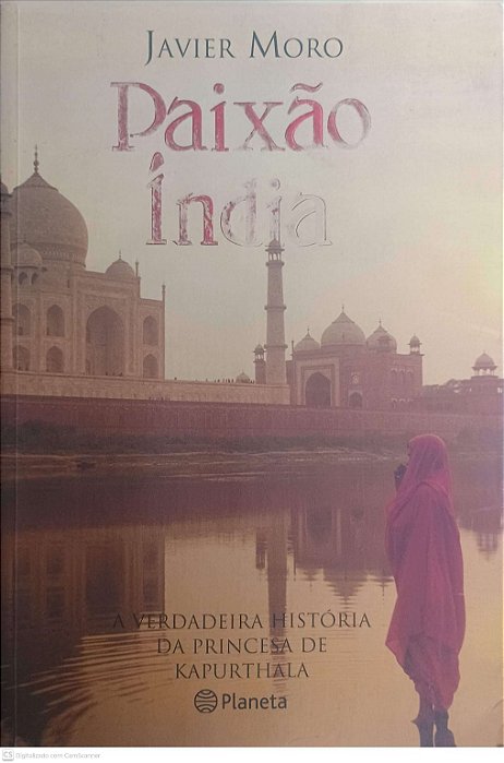 Livro Paixão India Autor Moro, Javier (2006) [usado]