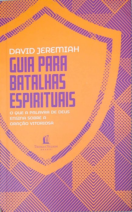 Livro Guia para Batalhas Espirituais Autor Jeremiah, David (2020) [usado]