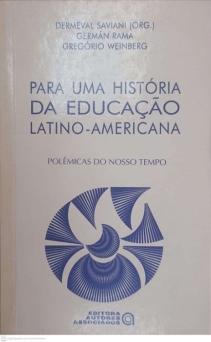 Livro para Uma Historia de Educação Latino-americana Autor Saviani, Dermeval (1996) [usado]