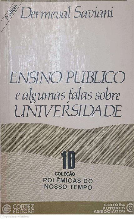 Livro Ensino Publico e Algumas Falas sobre Universidade Autor Saviani, Dermeval (1991) [usado]