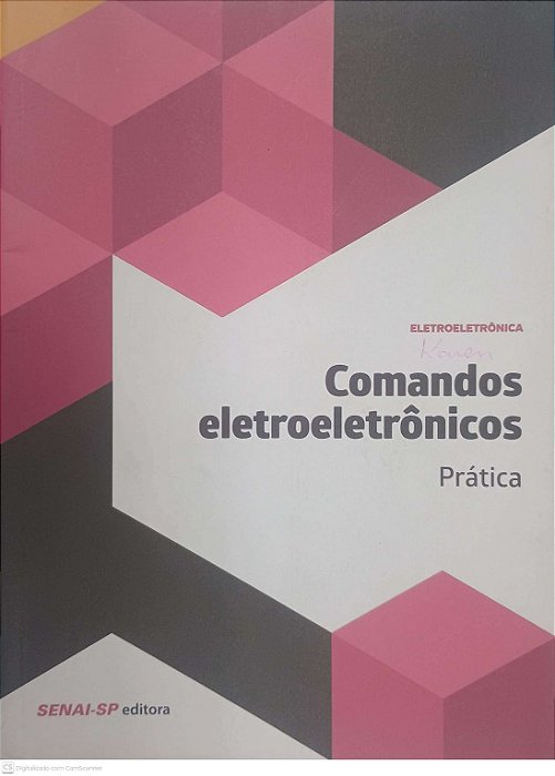 Livro Comandos Eletroeletronicos Pratica Autor Desconhecido (2016) [usado]