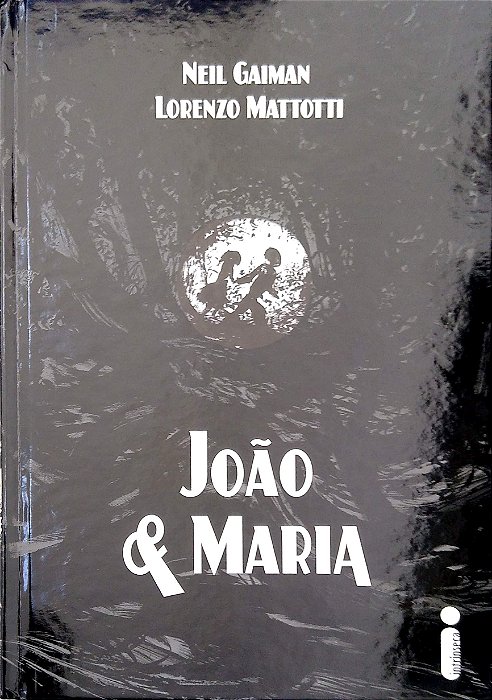 Livro João & Maria Autor Gaiman, Neil & Lorenzo Mattotti (2015) [seminovo]