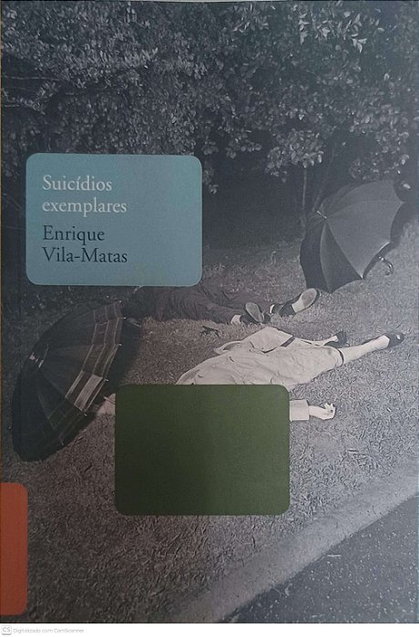 Livro Suicidios Exemplares Autor Vila-matas, Enrique (2009) [usado]