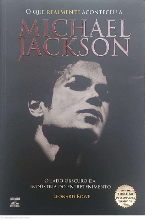 Livro o que Realmente Aconteceu a Michael Jackson Autor Rowe, Leonard (2010) [usado]