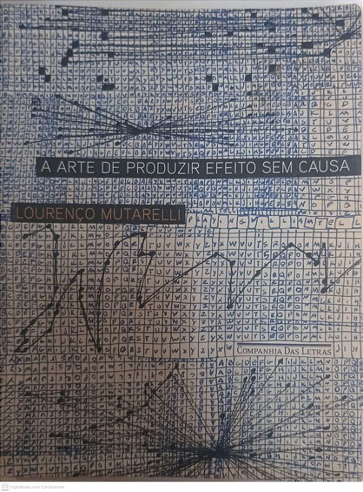 Livro a Arte de Produzir Efeito sem Causa Autor Mutarelli, Lourenço (2008) [usado]