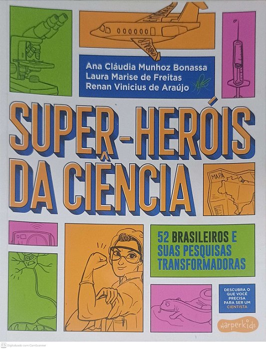 Livro Super-herois da Ciência Autor Bonassa, Ana (2021) [usado]