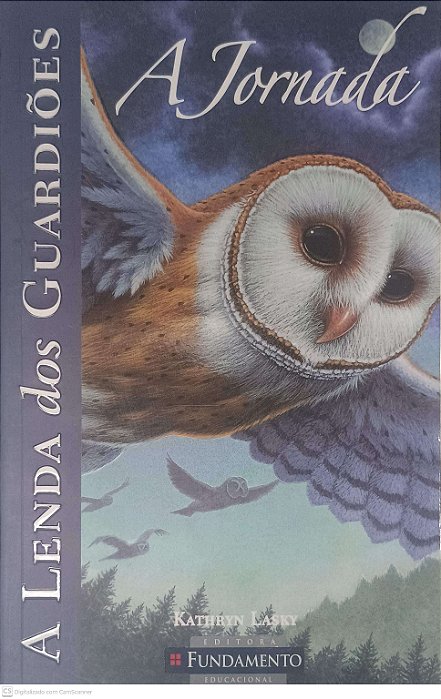 Livro a Lendas dos Guardiões: a Jornada Autor Lasky, Kathryn (2010) [usado]