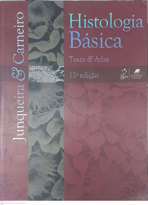 Livro Histologia Basica Autor Junqueira, Luiz Carlos Uchoa (2017) [usado]