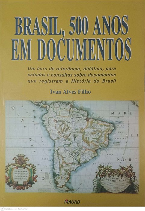 Livro Brasil, 500 Anos em Documentos Autor Filho, Ivan Alves (1999) [usado]